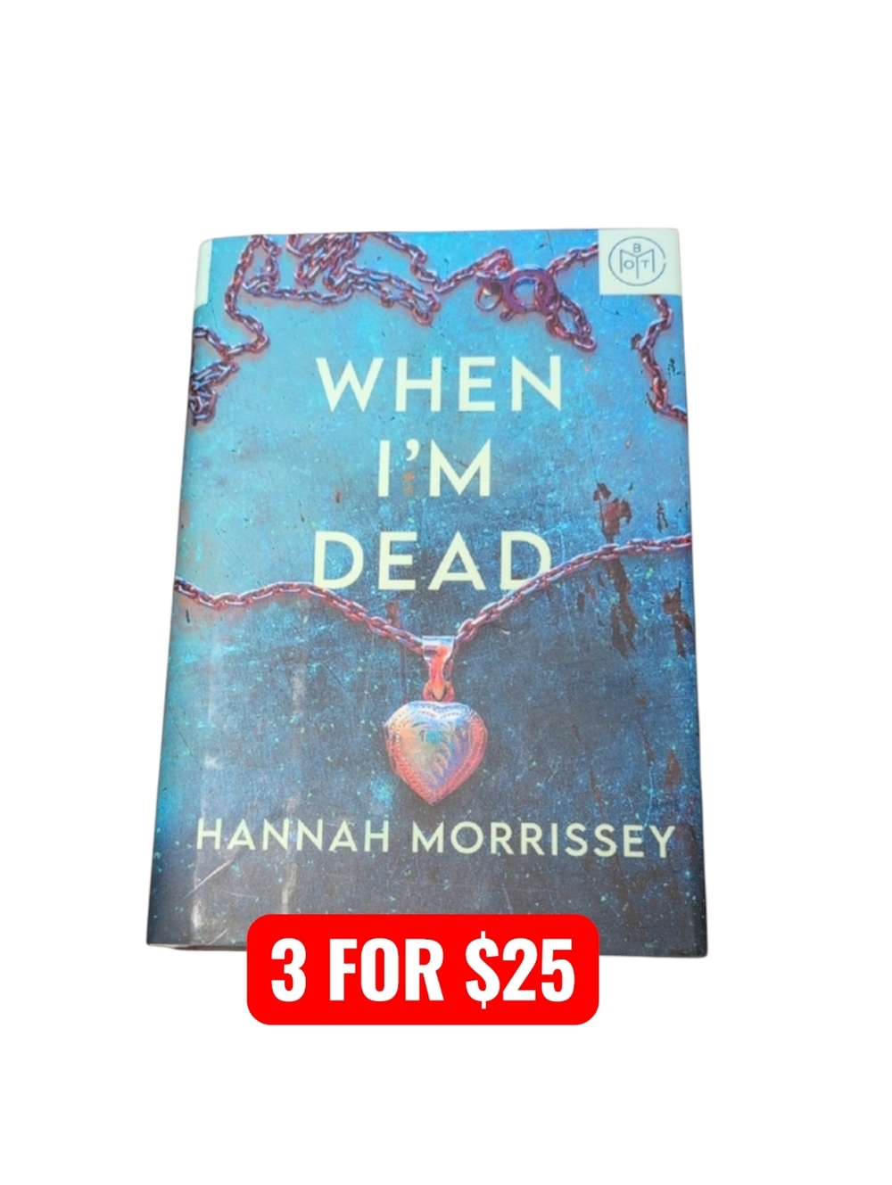 When I'm Dead by Hannah Morrissey Hardback BOTM